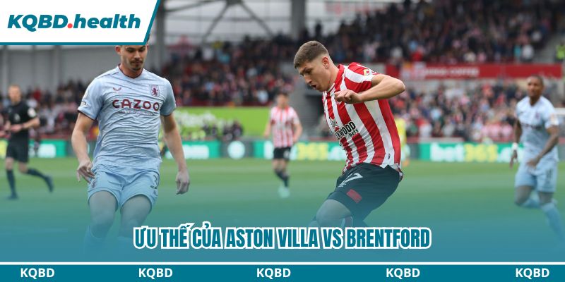 Dự Đoán Aston Villa Vs Brentford – Ngoại Hạng Anh Ngày 02/02/2026 1 Nhận định phong độ Aston Villa