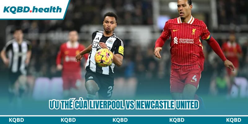 Dự Đoán Liverpool Vs Newcastle United - Ngoại Hạng Anh Ngày 02/02/2026 2 Lịch sử đối đầu phản ánh ưu thế của Liverpool trước Newcastle United