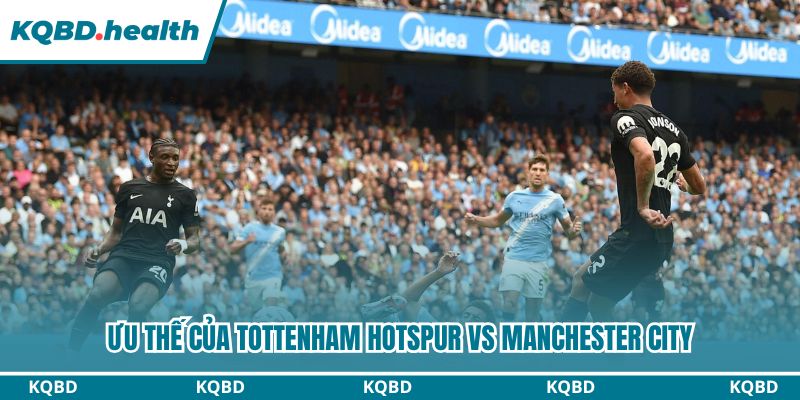 Dự Đoán Tottenham Hotspur Vs Manchester City – Ngoại Hạng Anh Ngày 01/02/2026 2 Lịch sử đối đầu giữa Tottenham Hotspur và Manchester City