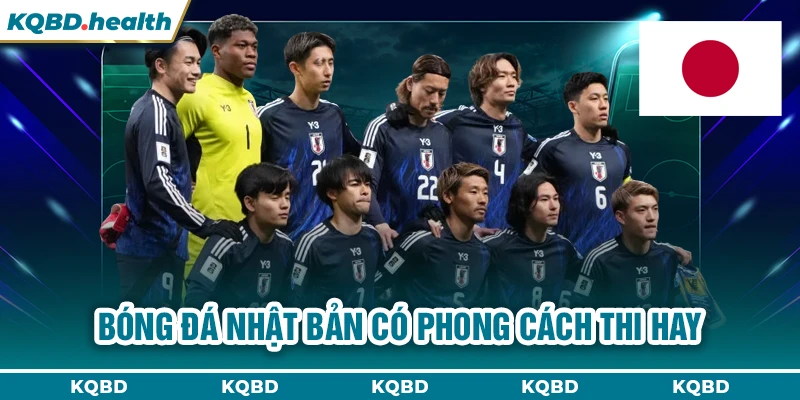 Bóng đá Nhật Bản có phong cách thi hay