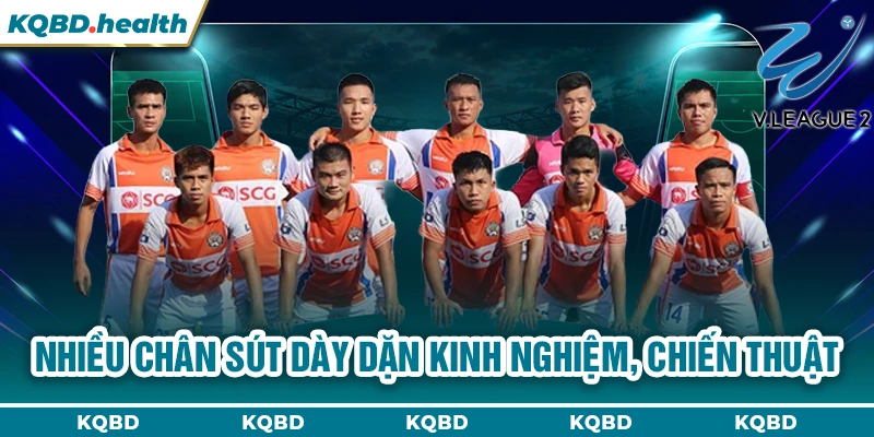 Nhiều chân sút dày dặn kinh nghiệm, chiến thuật