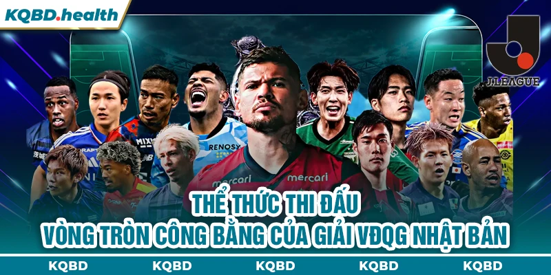 Thể thức thi đấu vòng tròn công bằng của giải VĐQG Nhật Bản