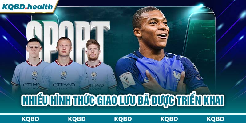 Nhiều hình thức giao lưu đã được triển khai