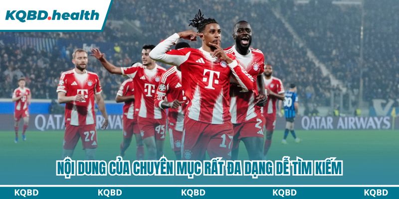 Nội dung của chuyên mục rất đa dạng dễ tìm kiếm