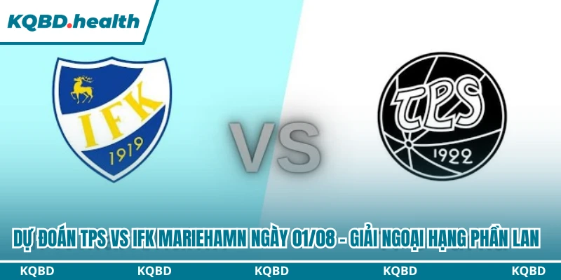 Dự đoán TPS vs IFK Mariehamn