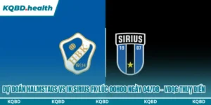 Dự đoán Halmstads vs IK Sirius FK